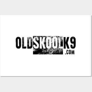 OldSkoolK9 Posters and Art